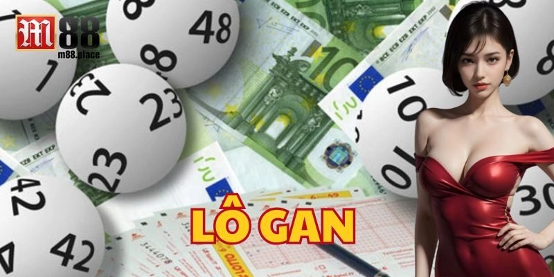 Kinh nghiệm soi cầu Lô Gan 