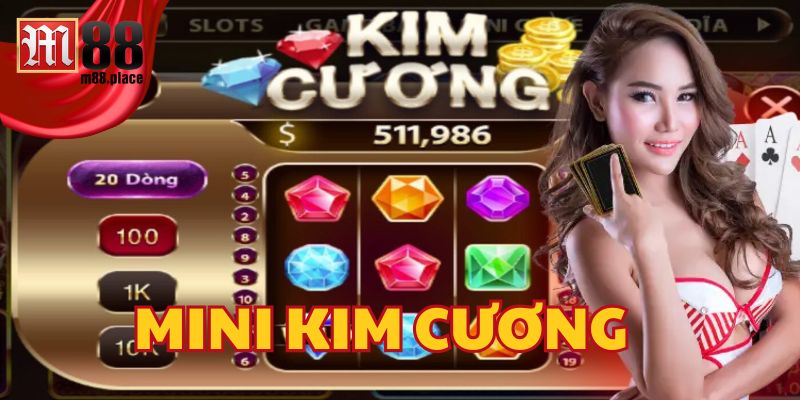 Cách thắng nhanh Mini Kim Cương